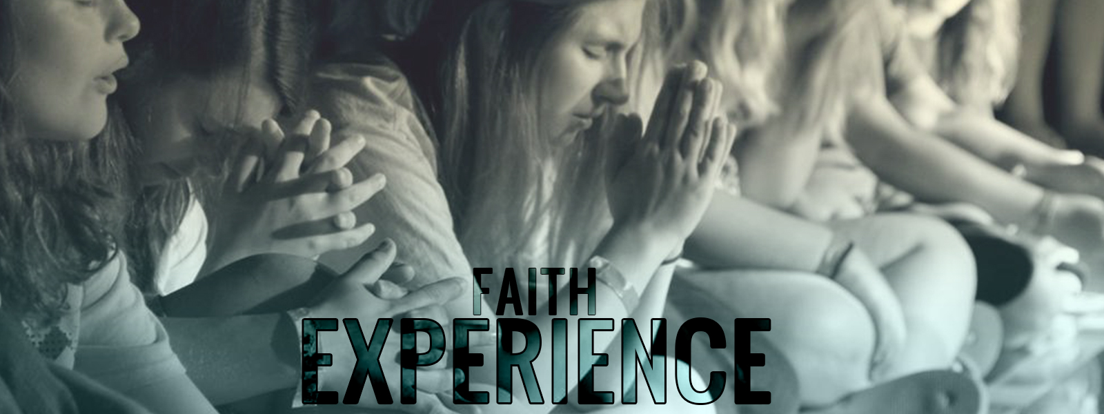 Faith Experience